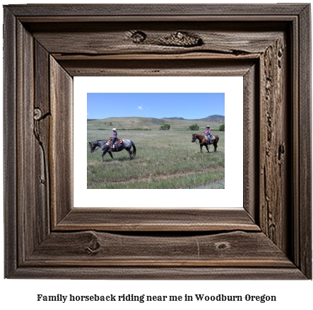 family horseback riding near me in Woodburn, Oregon